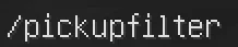 pickupfiltercommand.png