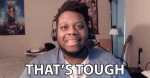 thats-tough-rough.gif